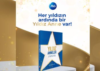 P&G’nin Yıldız Anneler Projesi